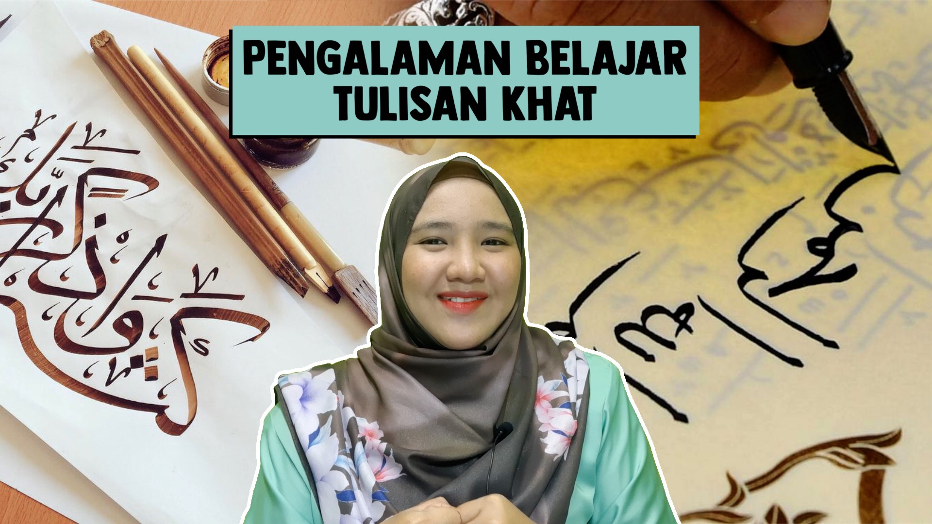 Pengalaman beajar tulisan khat